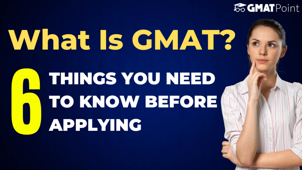 What Is GMAT Exam?