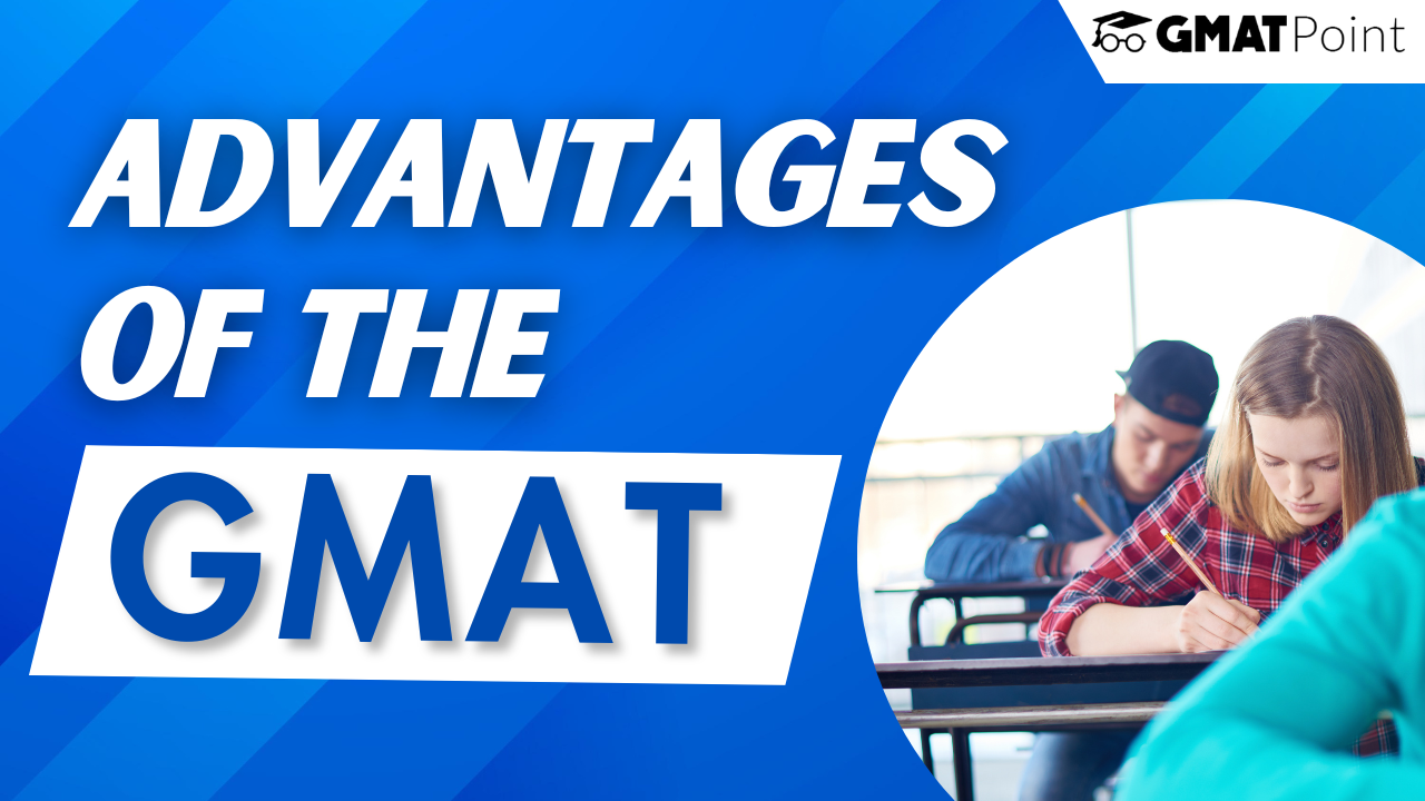 Advantages Of The GMAT Why GMAT Exam Is Required? GMAT Point by Cracku
