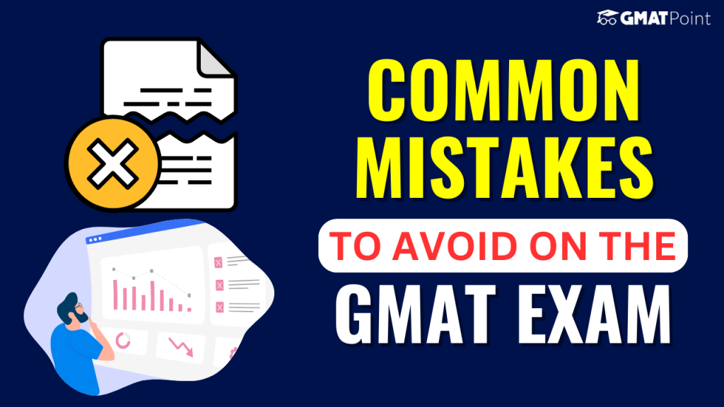 COMMON MISTAKES TO AVOID ON THE GMAT EXAM