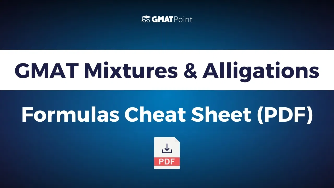 GMAT Mixtures And  Alligations Formula Cheat Sheet PDF