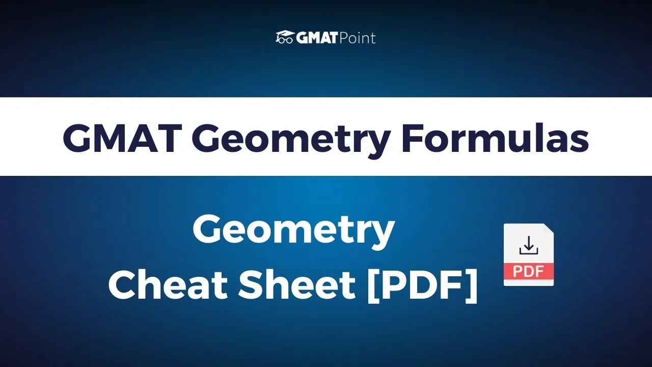 GMAT Geometry Formulas | Geometry Cheat Sheet [PDF]