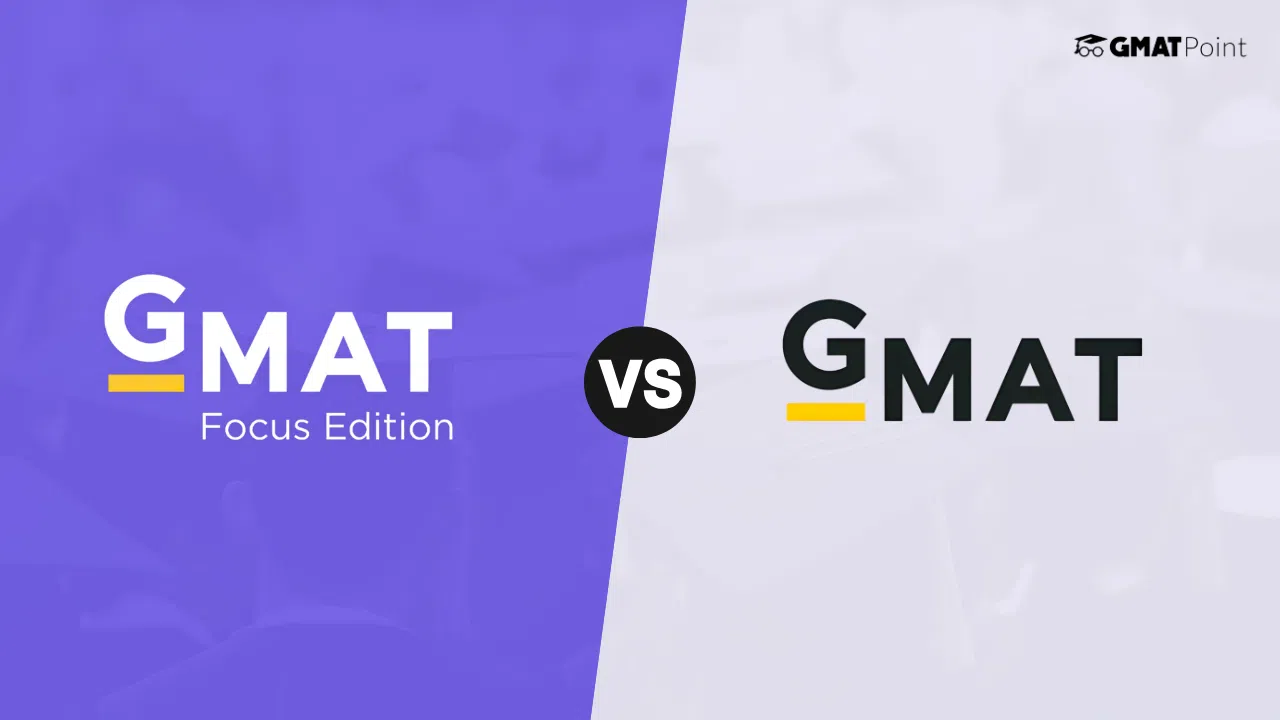 What is the Difference Between GMAT Focus Edition and GMAT?