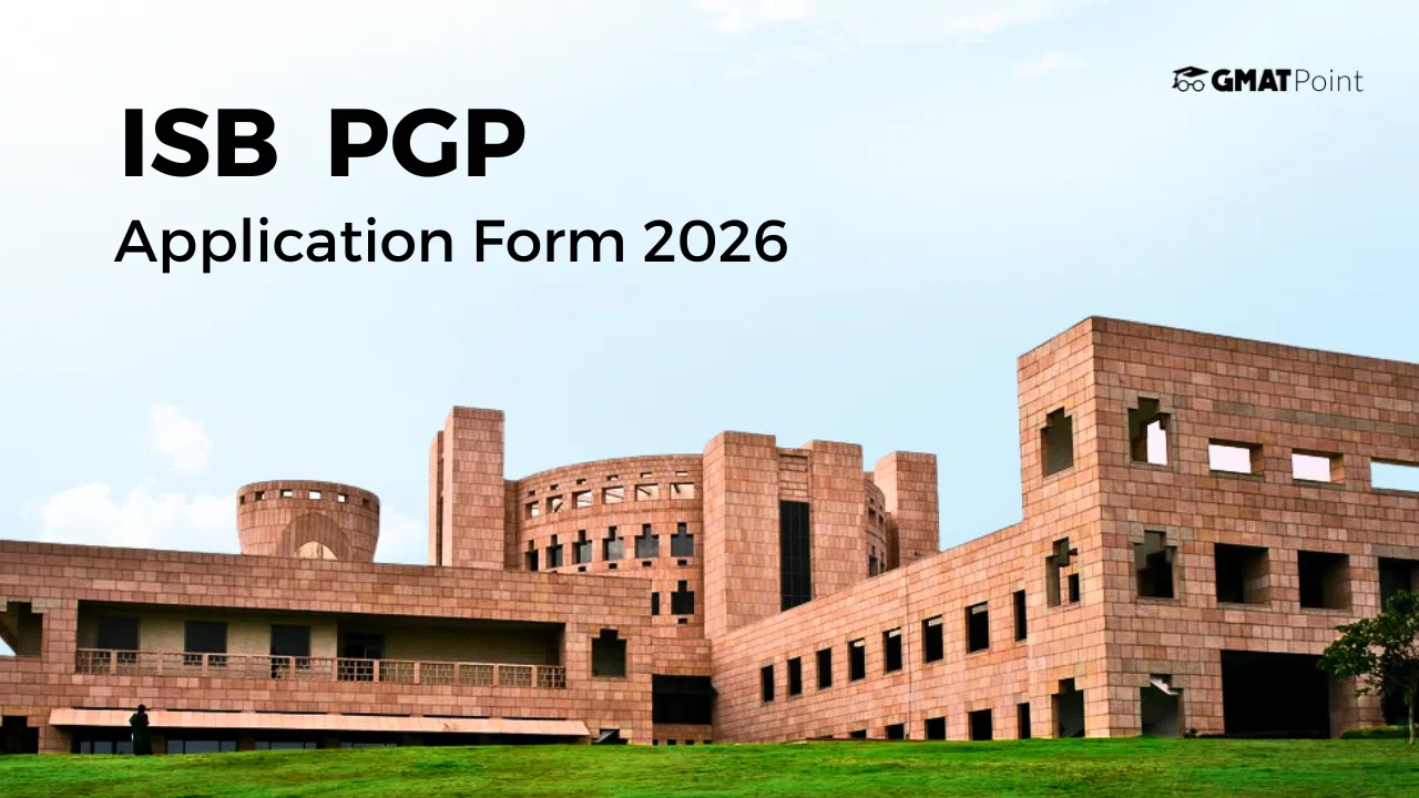 ISB PGP Application Form 2026, Admission Process, Deadlines ISB PGP Application Form 2026, Admission Process, Deadlines