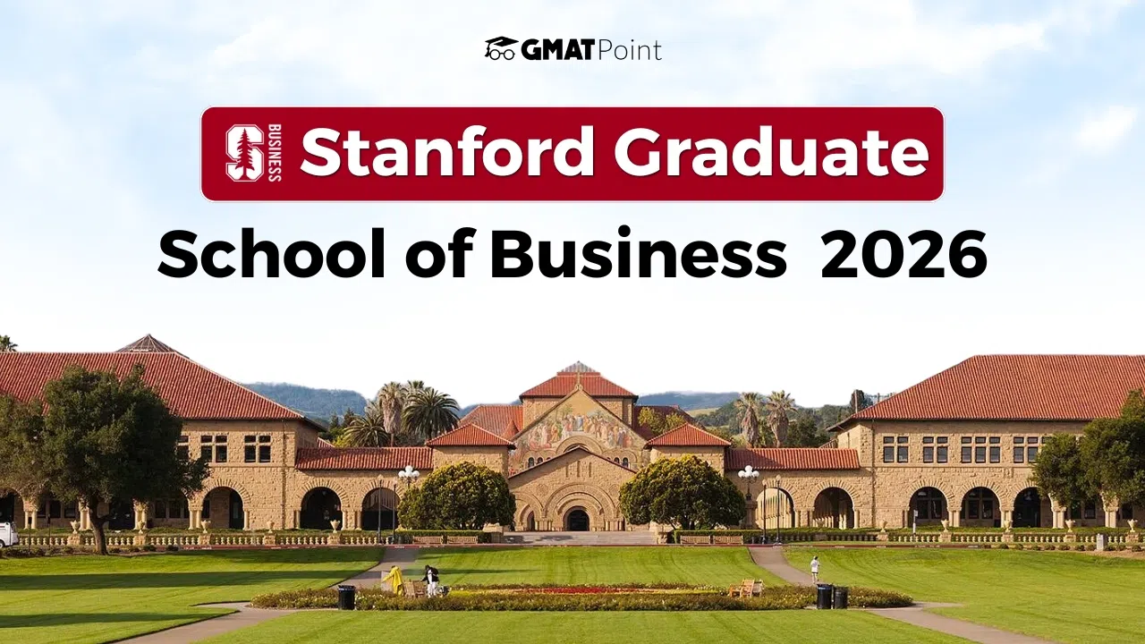 Stanford Graduate School of Business 2026, Admission Process Stanford Graduate School of Business 2026, Admission Process