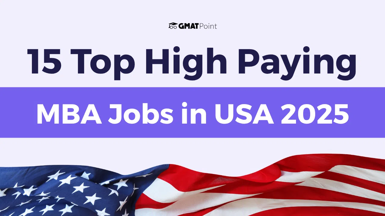 Top 15 High Paying MBA Jobs in USA 2025, Salaries, Roles
