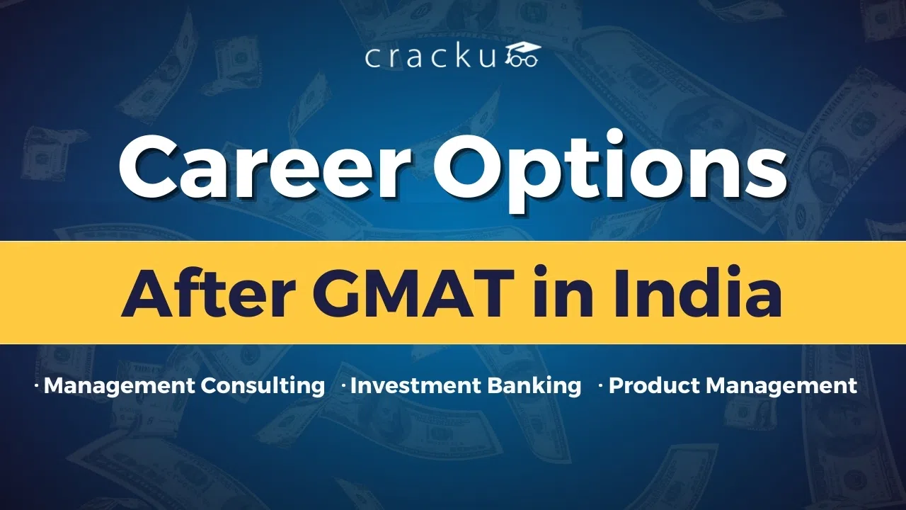 MBA Careers After GMAT in India 2025, Check Now