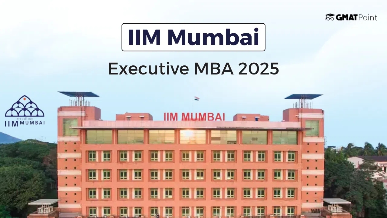 IIM Mumbai Executive MBA 2025, Admission Process, Fees IIM Mumbai Executive MBA 2025, Admission Process, Fees