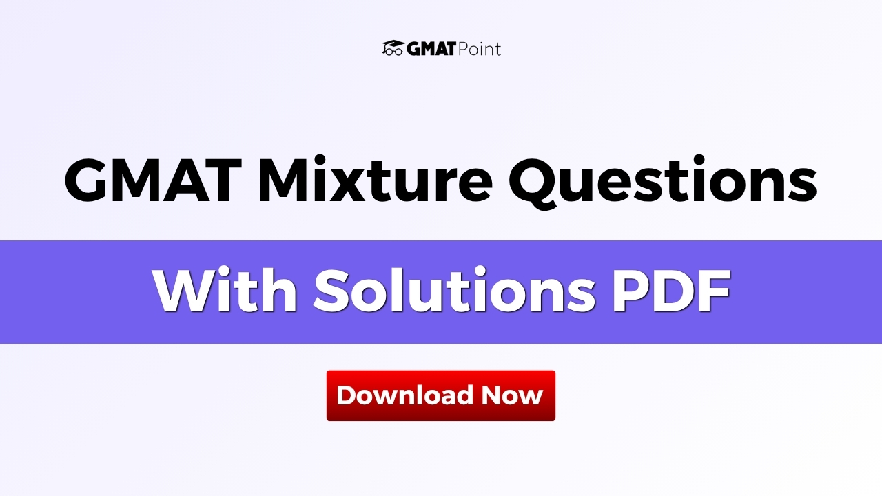 GMAT Mixture Questions